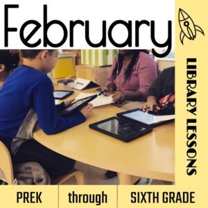 No-prep Library Lessons for February